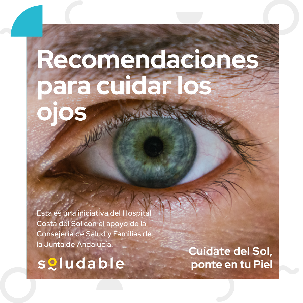 Soludable crea una guía específica sobre cómo proteger los ojos frente a la exposición solar